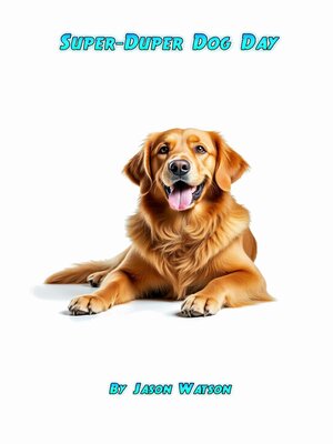 cover image of Super-Duper Dog Day